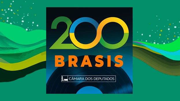 Acompanhe as comemorações dos 200 anos da Câmara